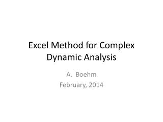 Excel Method for Complex Dynamic Analysis