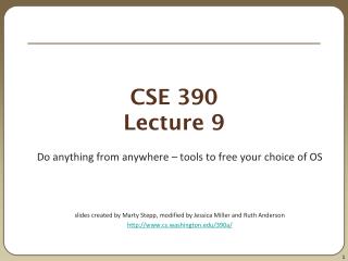 CSE 390 Lecture 9