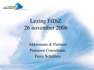 Lezing FiDiZ 26 november 2008