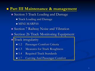 Part III Maintenance & management Section 5 Track Loading and Damage Track Loading and Damage