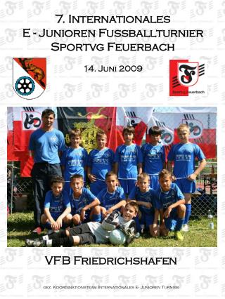 7. Internationales E - Junioren Fussballturnier Sportvg Feuerbach 14. Juni 2009