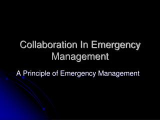 Collaboration In Emergency Management