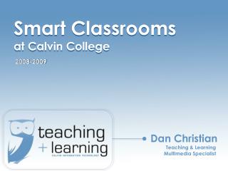 Smart Classrooms at Calvin College