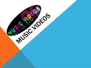 MUSIC VIDEOS