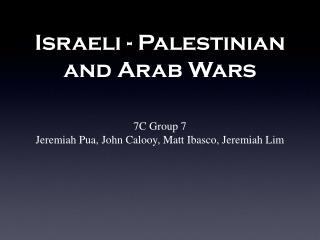 Israeli - Palestinian and Arab Wars