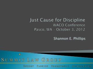 Just Cause for Discipline WACO Conference Pasco, WA – October 3, 2012