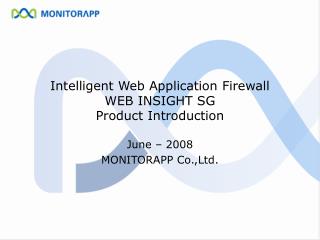 Intelligent Web Application Firewall WEB INSIGHT SG Product Introduction