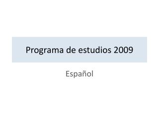Programa de estudios 2009
