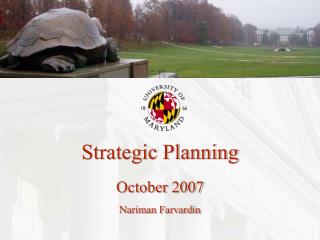 Strategic Planning October 2007 Nariman Farvardin