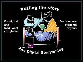 Into Digital Storytelling