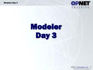 Modeler Day 3