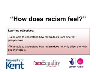 “How does racism feel?”