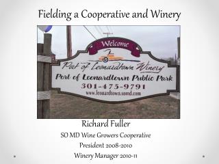 Fielding a Cooperative and Winery