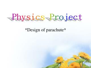 *Design of parachute*