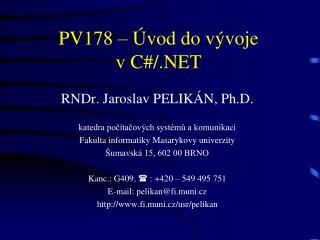P V178 – Úvod do vývoje v C # /.NET