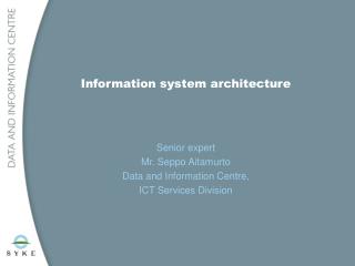 Information system architecture