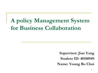 A policy Management System for Business Collaboration
