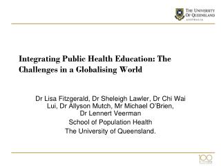 Integrating Public Health Education: The Challenges in a Globalising World