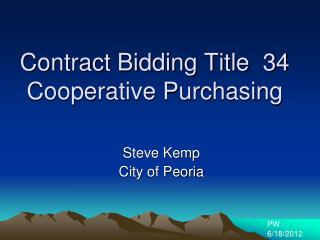 Contract Bidding Title 34 Cooperative Purchasing