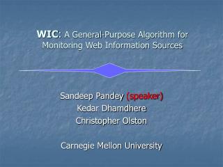 WIC : A General-Purpose Algorithm for Monitoring Web Information Sources