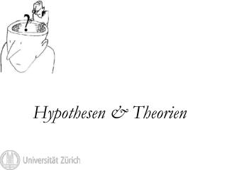 Hypothesen &amp; Theorien