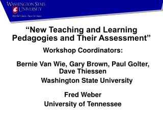 “New Teaching and Learning Pedagogies and Their Assessment”