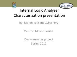 Internal Logic Analyzer Characterization presentation