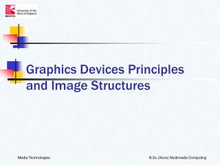 Graphics Devices Principles and Image Structures