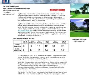 The PGA Championship WGC – American Express Championship Harding Park Golf Course October 4 – 9