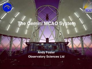 The Gemini MCAO System