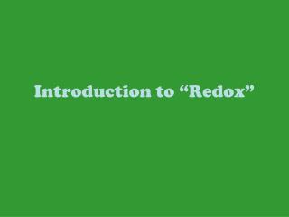 Introduction to “Redox”