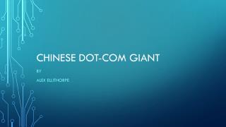 Chinese Dot-Com Giant