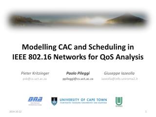 Modelling CAC and Scheduling in IEEE 802.16 Networks for QoS Analysis