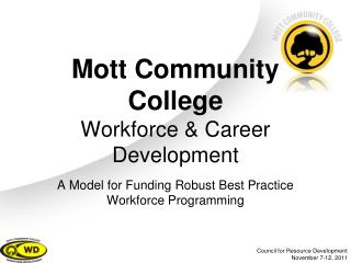 Mott Community College Workforce &amp; Career Development