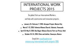 Go global: Visit our International Workers and help with construction and renovation projects: