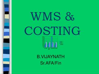 WMS &amp; COSTING