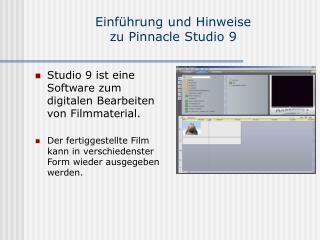 Einführung und Hinweise zu Pinnacle Studio 9