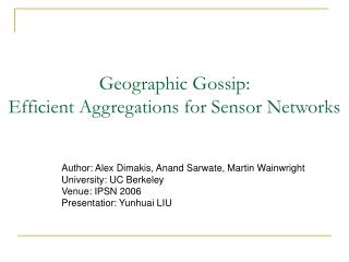 Geographic Gossip: Efficient Aggregations for Sensor Networks