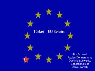 Türkei – EU Beitritt