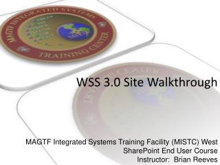 WSS 3.0 Site Walkthrough