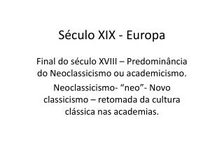 Século XIX - Europa
