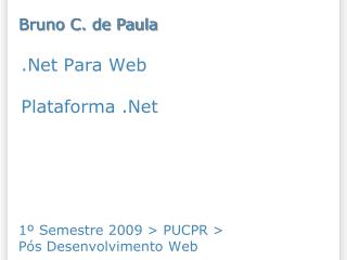.Net Para Web Plataforma .Net