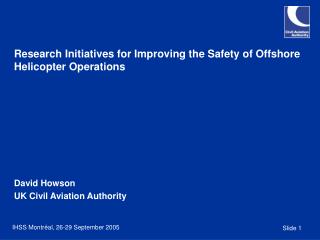 Research Initiatives for Improving the Safety of Offshore Helicopter Operations