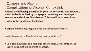Osmosis and Alcohol Complications of Alcohol-Kidney Link
