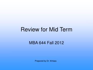 Review for Mid Term