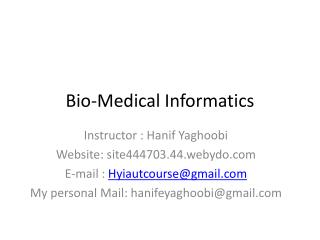 Bio-Medical Informatics