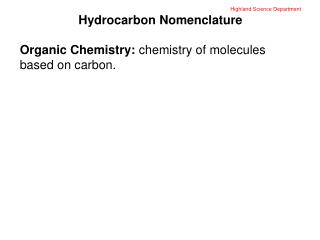 Highland Science Department Hydrocarbon Nomenclature