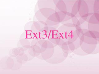Ext3/Ext4