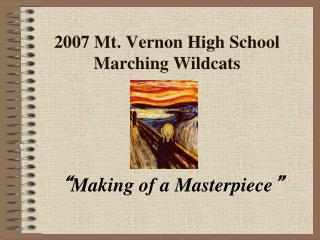 2007 Mt. Vernon High School Marching Wildcats