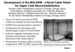 Development of the MACARM - a Novel Cable Robot for Upper Limb Neurorehabilitation